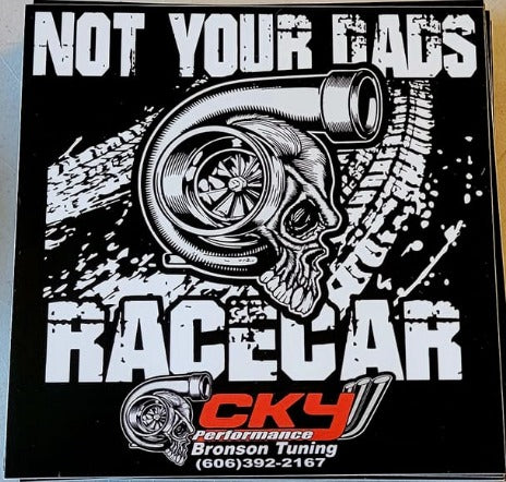 NOT YOUR DADS RACECAR sticker